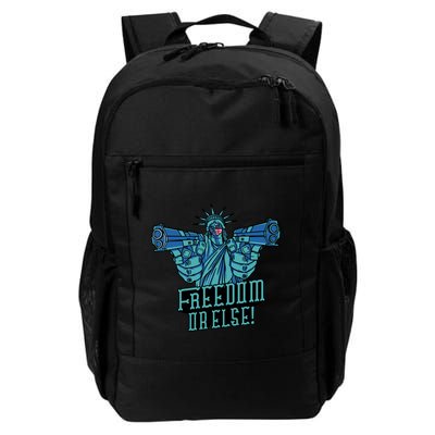 Freedom Or Else Statue Of Liberty Backpack