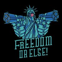 Freedom Or Else Statue Of Liberty Mug