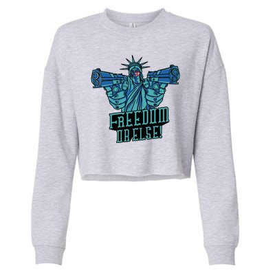 Freedom Or Else Statue Of Liberty Cropped Pullover Crew