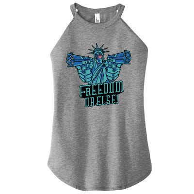 Freedom Or Else Statue Of Liberty Women's Perfect Tri Rocker Tank