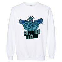 Freedom Or Else Statue Of Liberty Garment-Dyed Sweatshirt