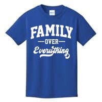 Family Over Everything Gift Kids T-Shirt