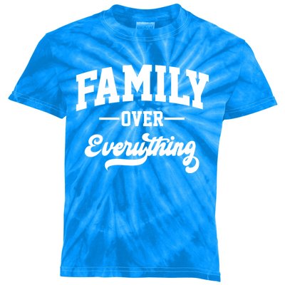 Family Over Everything Gift Kids Tie-Dye T-Shirt