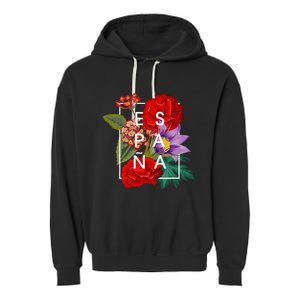 Flowers Of EspañA Spain Word Art Spanish Pride Garment-Dyed Fleece Hoodie