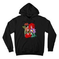 Flowers Of EspañA Spain Word Art Spanish Pride Tall Hoodie