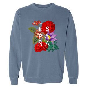 Flowers Of EspañA Spain Word Art Spanish Pride Garment-Dyed Sweatshirt