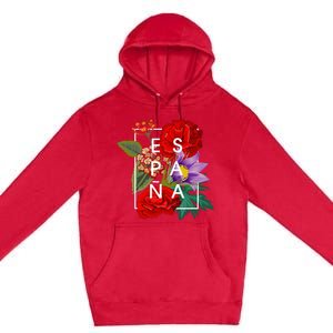 Flowers Of EspañA Spain Word Art Spanish Pride Premium Pullover Hoodie