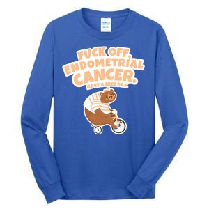 Fuck Off Endometrial Cancer Bear Gift Tall Long Sleeve T-Shirt