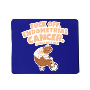 Fuck Off Endometrial Cancer Bear Gift Mousepad