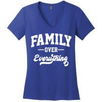 Family Over Everything Cool Gift Women's V-Neck T-Shirt