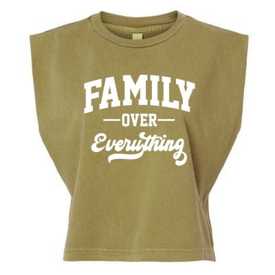 Family Over Everything Cool Gift Garment-Dyed Women's Muscle Tee