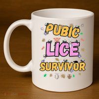 Funny Offensive Embarrassing Inappropriate 11oz C Handle Ceramic Mug