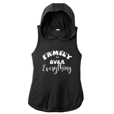 Family Over Everything Conservative Christian Anti Woke Ladies PosiCharge Tri-Blend Wicking Draft Hoodie Tank