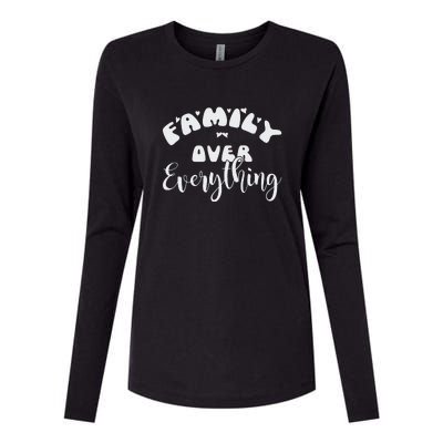 Family Over Everything Conservative Christian Anti Woke Womens Cotton Relaxed Long Sleeve T-Shirt