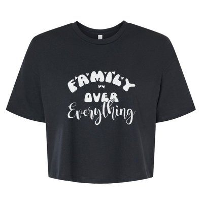 Family Over Everything Conservative Christian Anti Woke Bella+Canvas Jersey Crop Tee