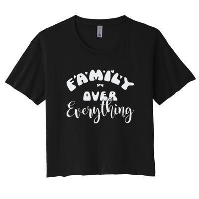 Family Over Everything Conservative Christian Anti Woke Women's Crop Top Tee