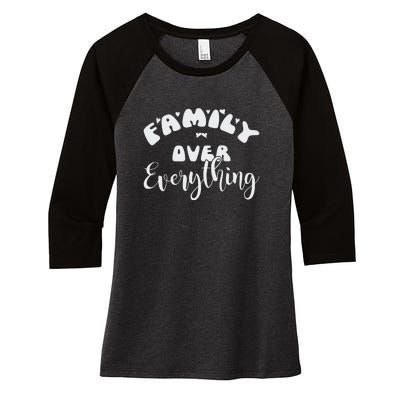 Family Over Everything Conservative Christian Anti Woke Women's Tri-Blend 3/4-Sleeve Raglan Shirt