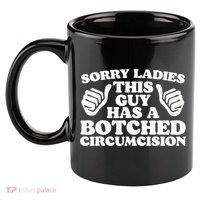 Funny Offensive Embarrassing Inappropriate Meme 11oz C Handle Ceramic Mug