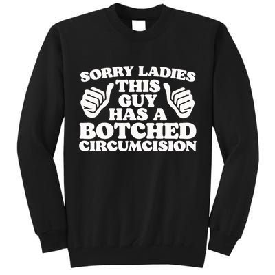 Funny Offensive Embarrassing Inappropriate Meme Tall Sweatshirt