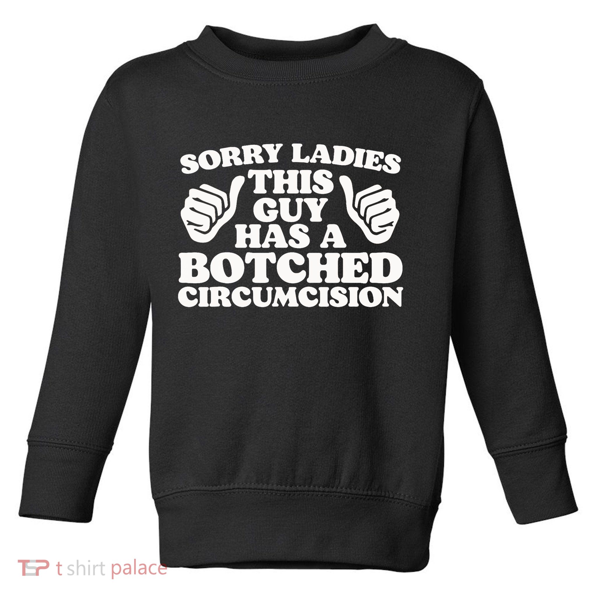 Funny Offensive Embarrassing Inappropriate Meme Toddler Sweatshirt