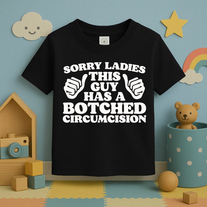 Funny Offensive Embarrassing Inappropriate Meme Toddler T-Shirt