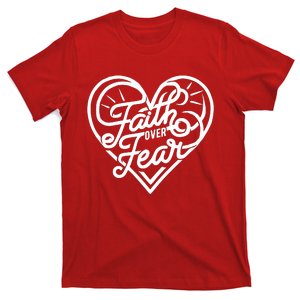 Faith Over Fear T-Shirt