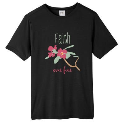 Faith Over Fear Christian Tall Fusion ChromaSoft Performance T-Shirt