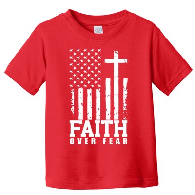 Faith Over Fear American Flag Cross Toddler T-Shirt