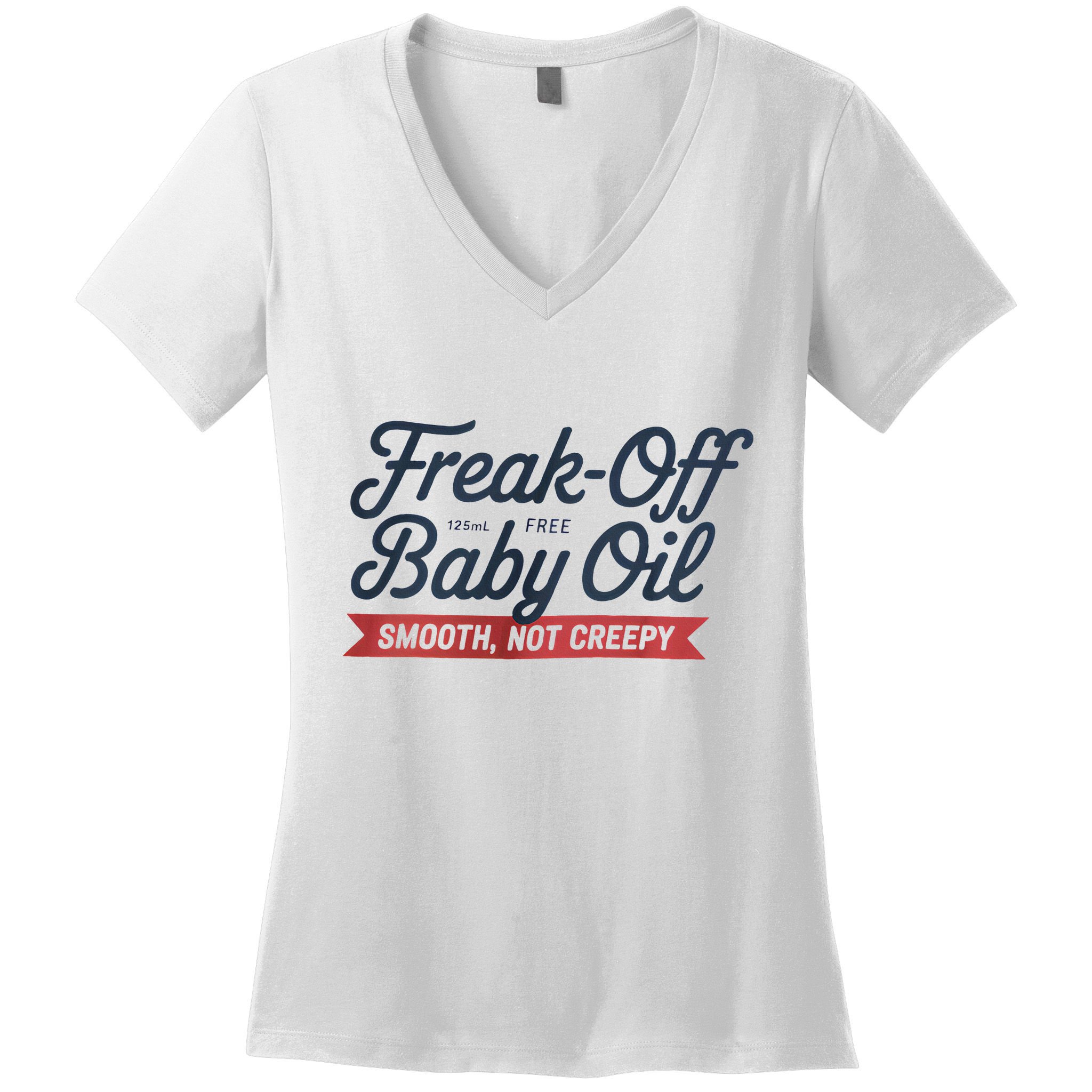 Freak Off Free Baby Oil Funny Halloween Women's V-Neck T-Shirt