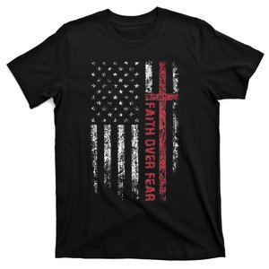 Faith Over Fear Cool Christian Cross American USA Flag T-Shirt