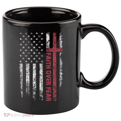 Faith Over Fear Cool Christian Cross American USA Flag 11oz C Handle Ceramic Mug