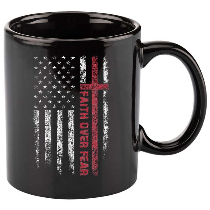 Faith Over Fear Cool Christian Cross American USA Flag 11oz C Handle Ceramic Mug
