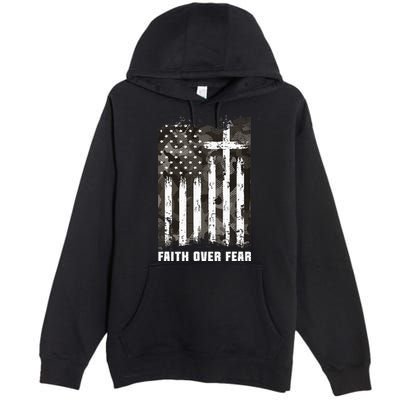 Faith Over Fear Christian Cross Camouflage American Flag Premium Pullover Hoodie