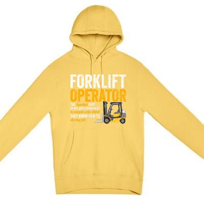 Forklift Operator Forklift Driver Funny Gift Premium Pullover Hoodie