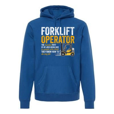 Forklift Operator Forklift Driver Funny Gift Premium Hoodie