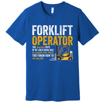 Forklift Operator Forklift Driver Funny Gift Premium T-Shirt