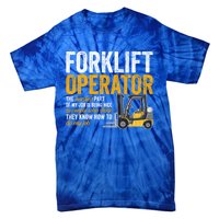 Forklift Operator Forklift Driver Funny Gift Tie-Dye T-Shirt