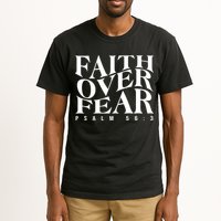 Faith Over Fear Psalm 56 3 Tall T-Shirt