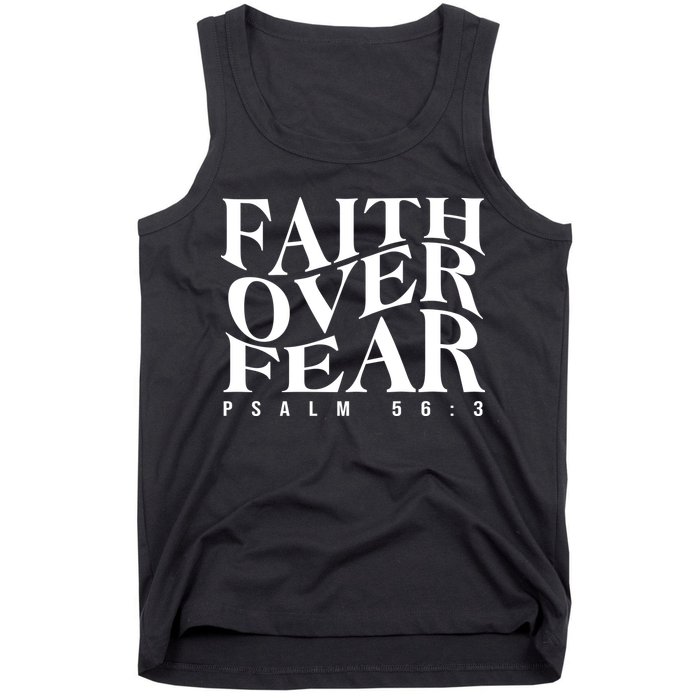 Faith Over Fear Psalm 56 3 Tank Top
