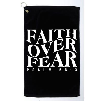 Faith Over Fear Psalm 56 3 Golf Towel