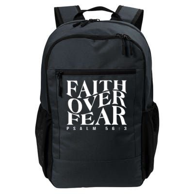 Faith Over Fear Psalm 56 3 Daily Commute Backpack