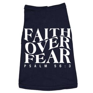 Faith Over Fear Psalm 56 3 Doggie Tank