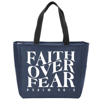 Faith Over Fear Psalm 56 3 Zip Tote Bag