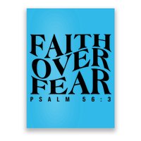 Faith Over Fear Psalm 56 3 Poster