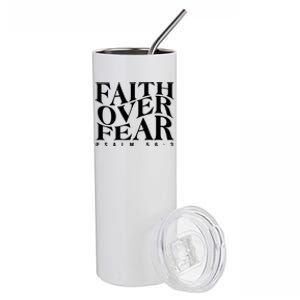 Faith Over Fear Psalm 56 3 Stainless Steel Tumbler