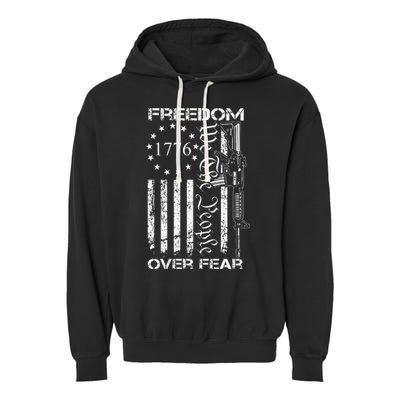 Freedom Over Fear Pro Gun USA Flag 2nd Amendment Garment-Dyed Fleece Hoodie