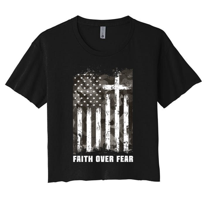 Faith Over Fear Christian Cross Camouflage American Flag Women's Crop Top Tee