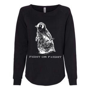 Fight Or Flight Funny Penguin Pun Fight Or Flight Meme Womens California Wash Sweatshirt