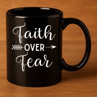Faith Over Fear Arrow Cute Lettering Inspirational Christian 11oz C Handle Ceramic Mug