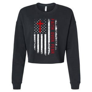 Faith Over Fear American Pride Patriotic Flag Cropped Pullover Crew